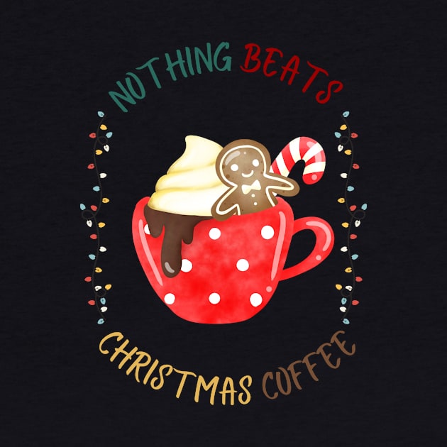 Nothing Beats Christmas Coffee! by NICHE&NICHE